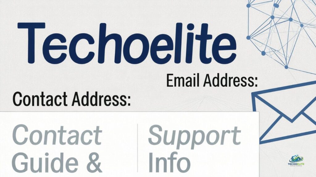 Techoelite Email Address: Contact Guide & Support Info